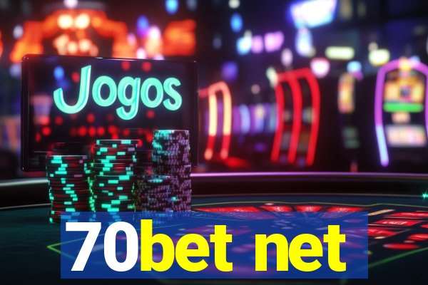 70bet net